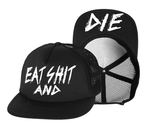 Eat Shit and Die Mesh Snapback Hat